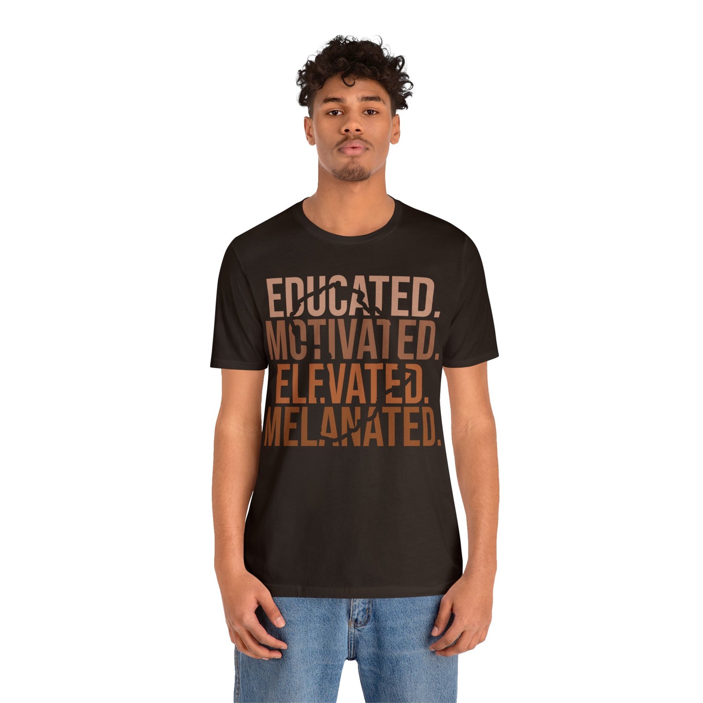 Educated Motivated Elevated Melanated Unisex Jersey Short Sleeve Tee - TSHIRTLA20