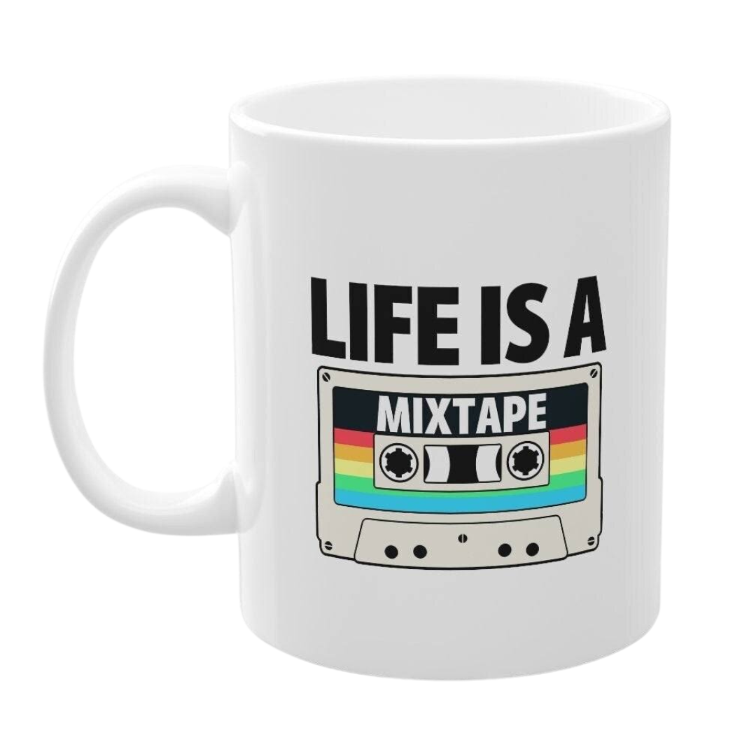 Life is a mixtape coffee mug - TSHIRTLA20