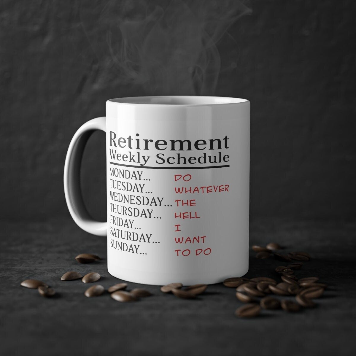 Retirement Schedule 11oz Mug - TSHIRTLA20