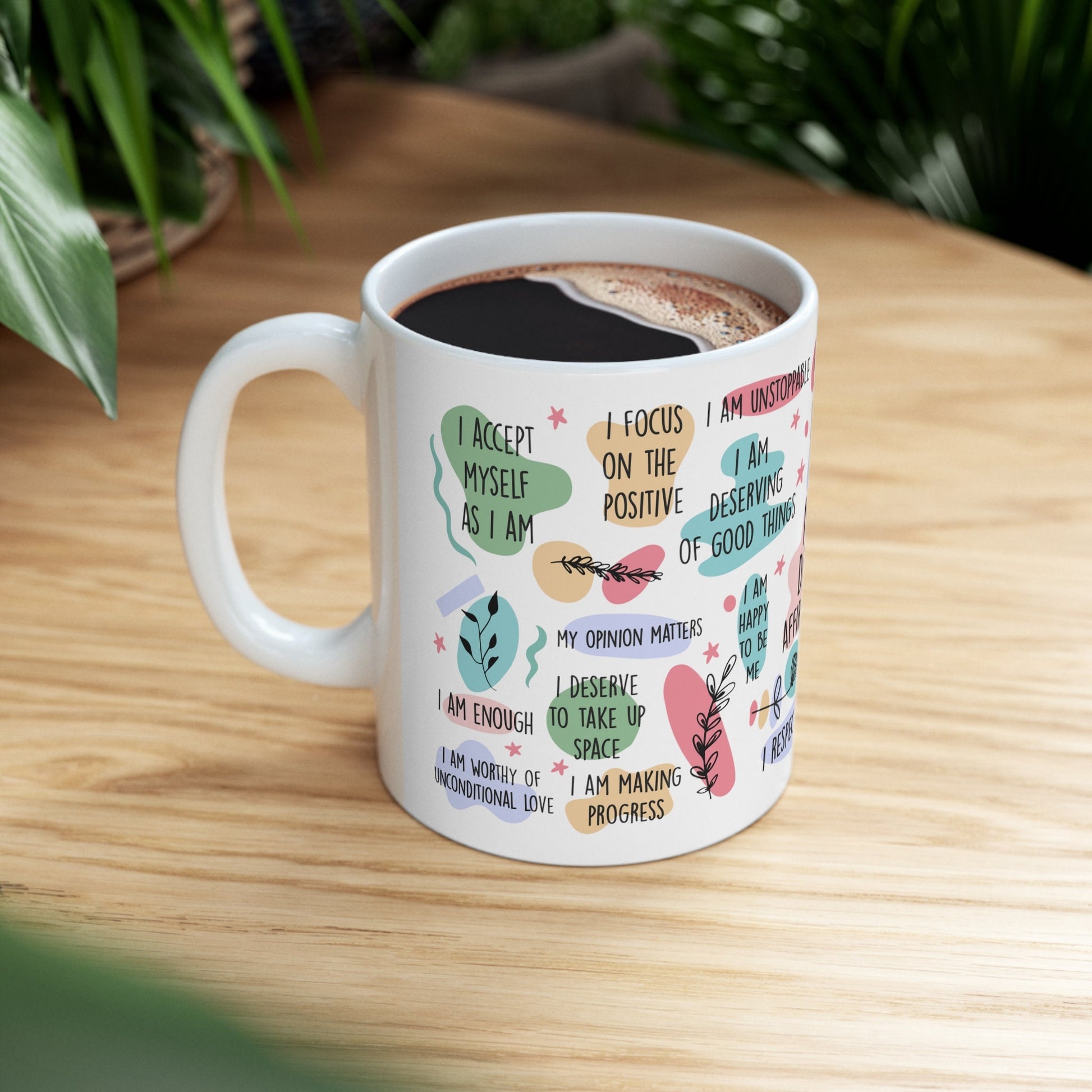 Daily affirmation coffee mug - TSHIRTLA20