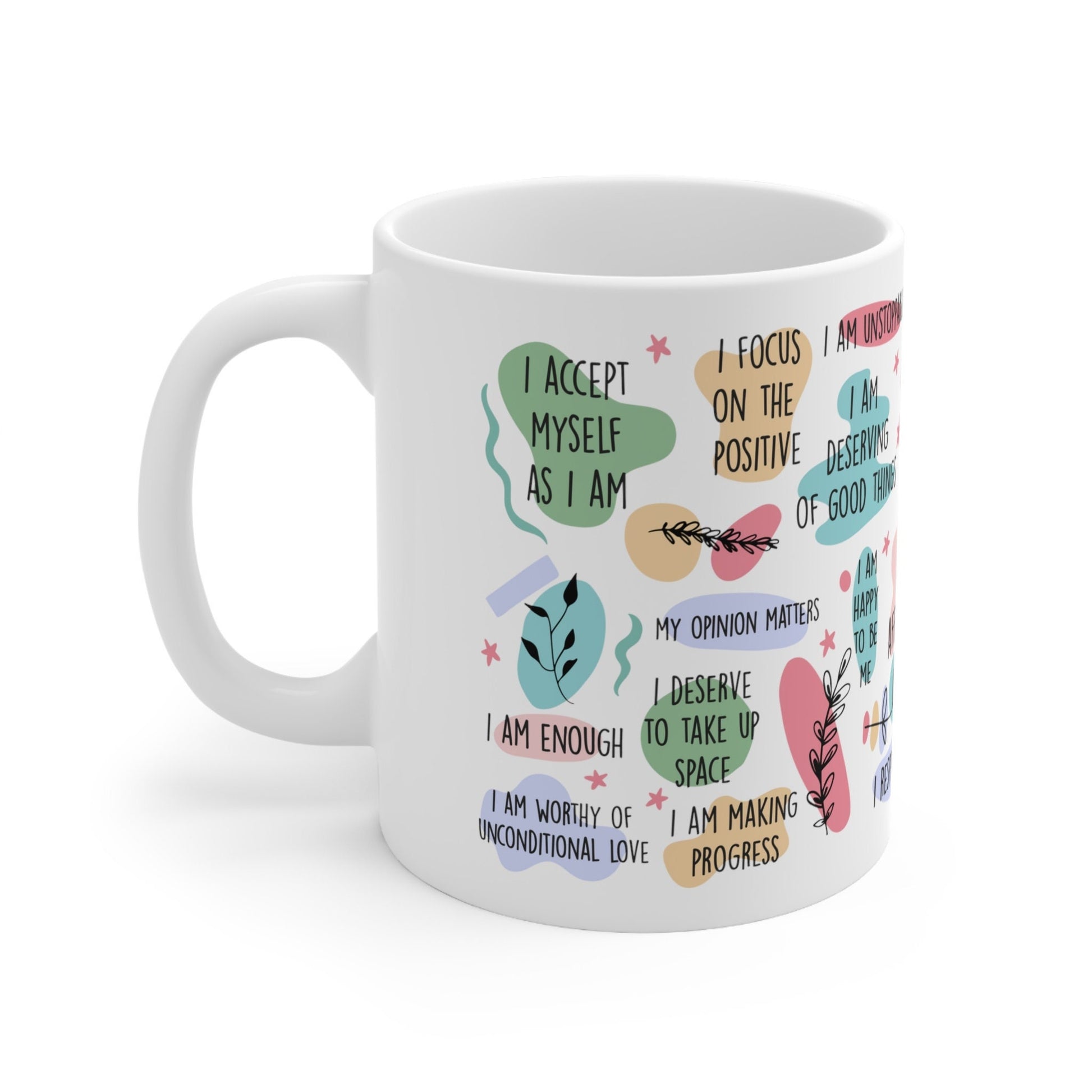 Daily affirmation coffee mug - TSHIRTLA20